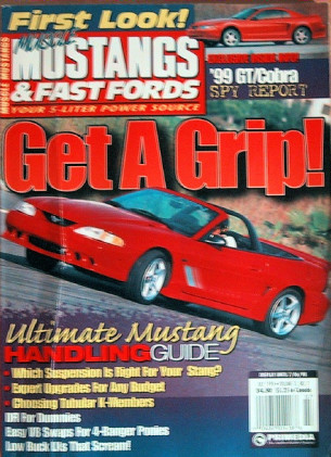 MUSCLE MUSTANGS & FAST FORDS 1998 JULY -'99 GT/COBRA, PROJ STOCKER 2, 91, 92 LX